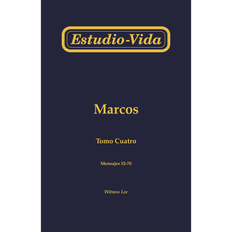 Estudio-vida de Marcos, tomo 4 (52-70)
