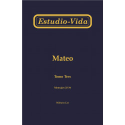 Estudio-vida de Mateo, tomo 3 (25-34)