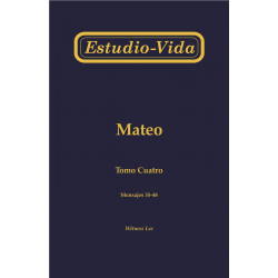Estudio-vida de Mateo, tomo 4 (35-48)