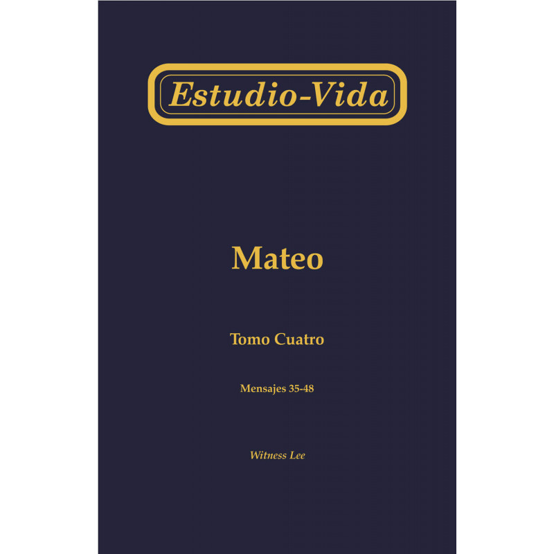 Estudio-vida de Mateo, tomo 4 (35-48)