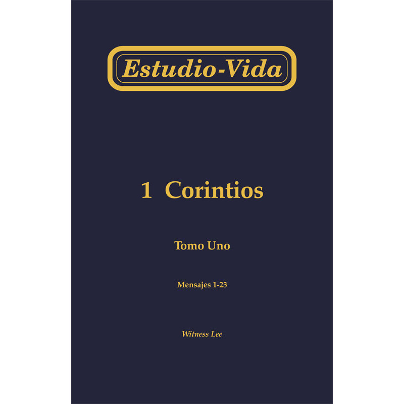 Estudio-vida de 1 Corintios, tomo 1 (1-23)