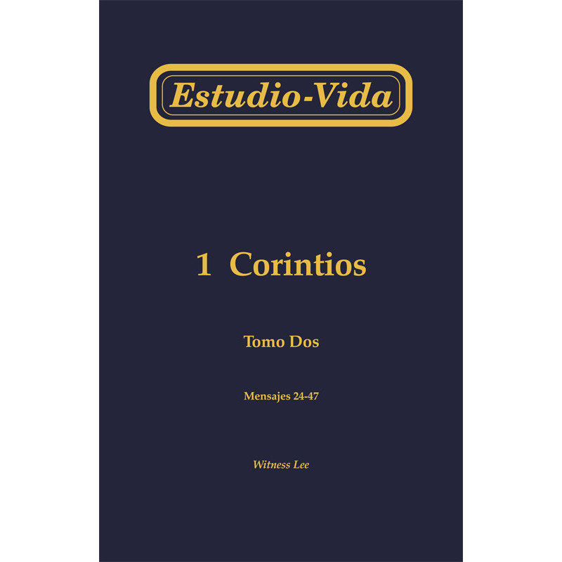 Estudio-vida de 1 Corintios, tomo 2 (24-47)