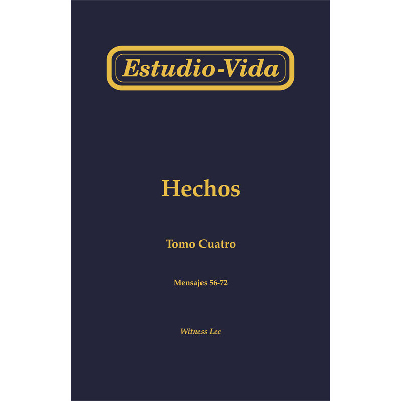 Estudio-vida de Hechos, tomo 4 (56-72)