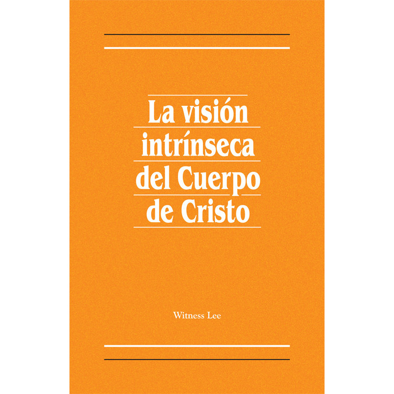 Visión intrínseca del Cuerpo de Cristo, La