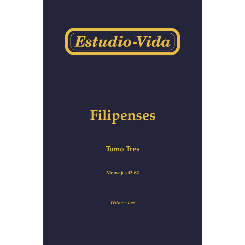 Estudio-vida de Filipenses, tomo 3 (43-62)