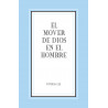Mover de Dios en el hombre, El