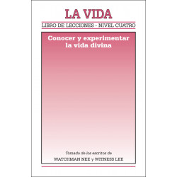 Libro de lecciones, nivel 4: La vida -- Conocer y experimentar la vida divina