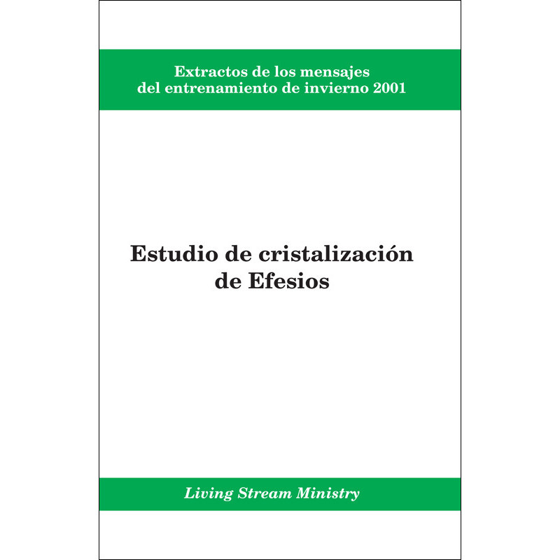 Extractos de los mensajes del entrenamiento -- Estudio de cristalización de Efesios, invierno 2001